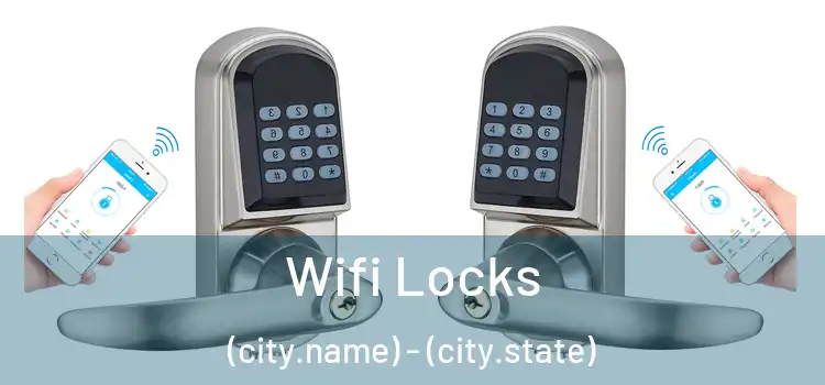  Wifi Locks (city.name) - (city.state)